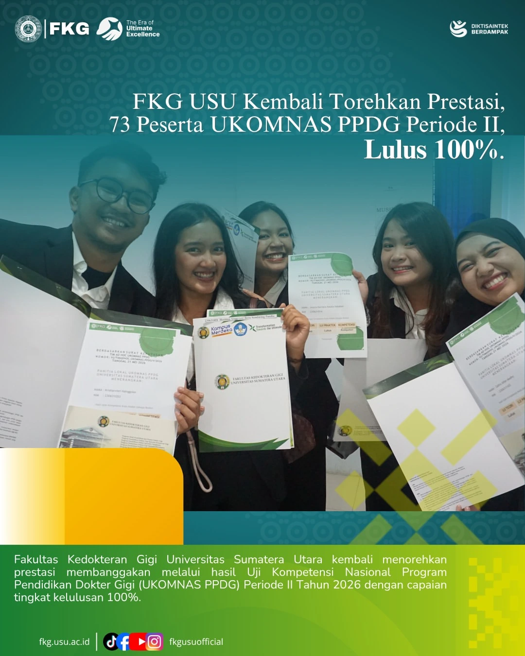 FKG USU Kembali Torehkan Prestasi, 73 Peserta UKOMNAS PPDG Periode II Lulus 100 Persen